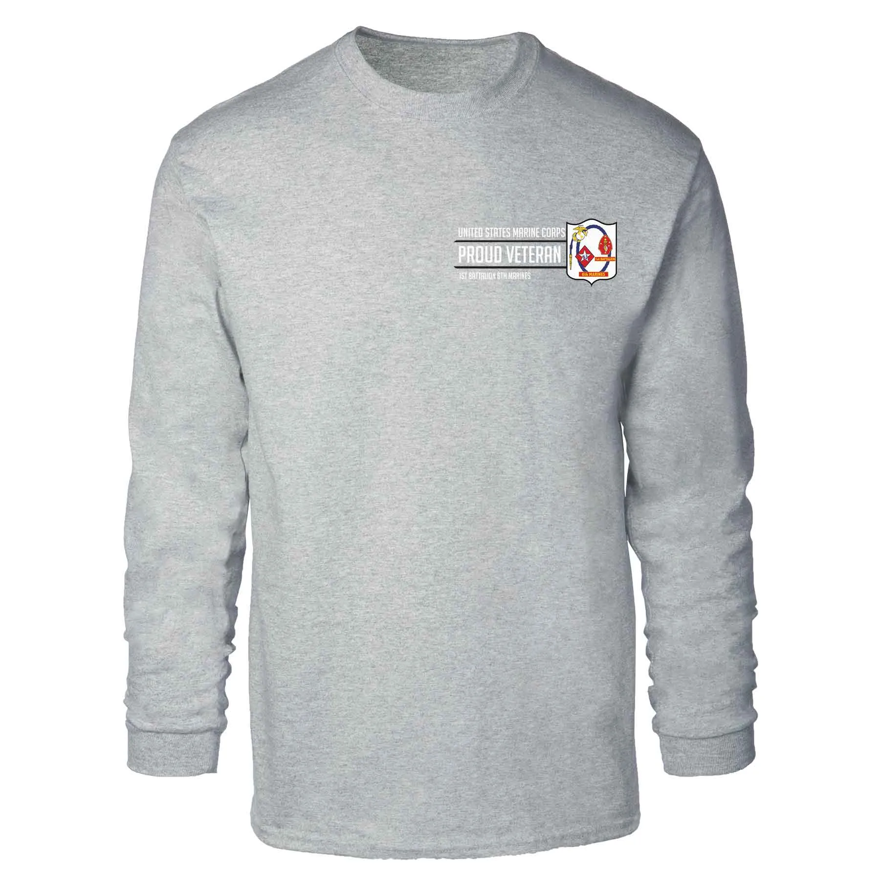 1st Battalion 6th Marines Proud Veteran Long Sleeve T-shirt
