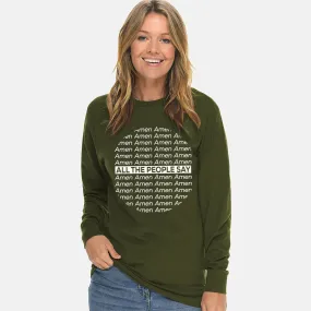 All The People Say Amen Unisex Long Sleeve T Shirt