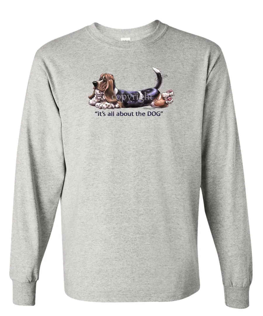 Basset Hound - All About The Dog - Long Sleeve T-Shirt