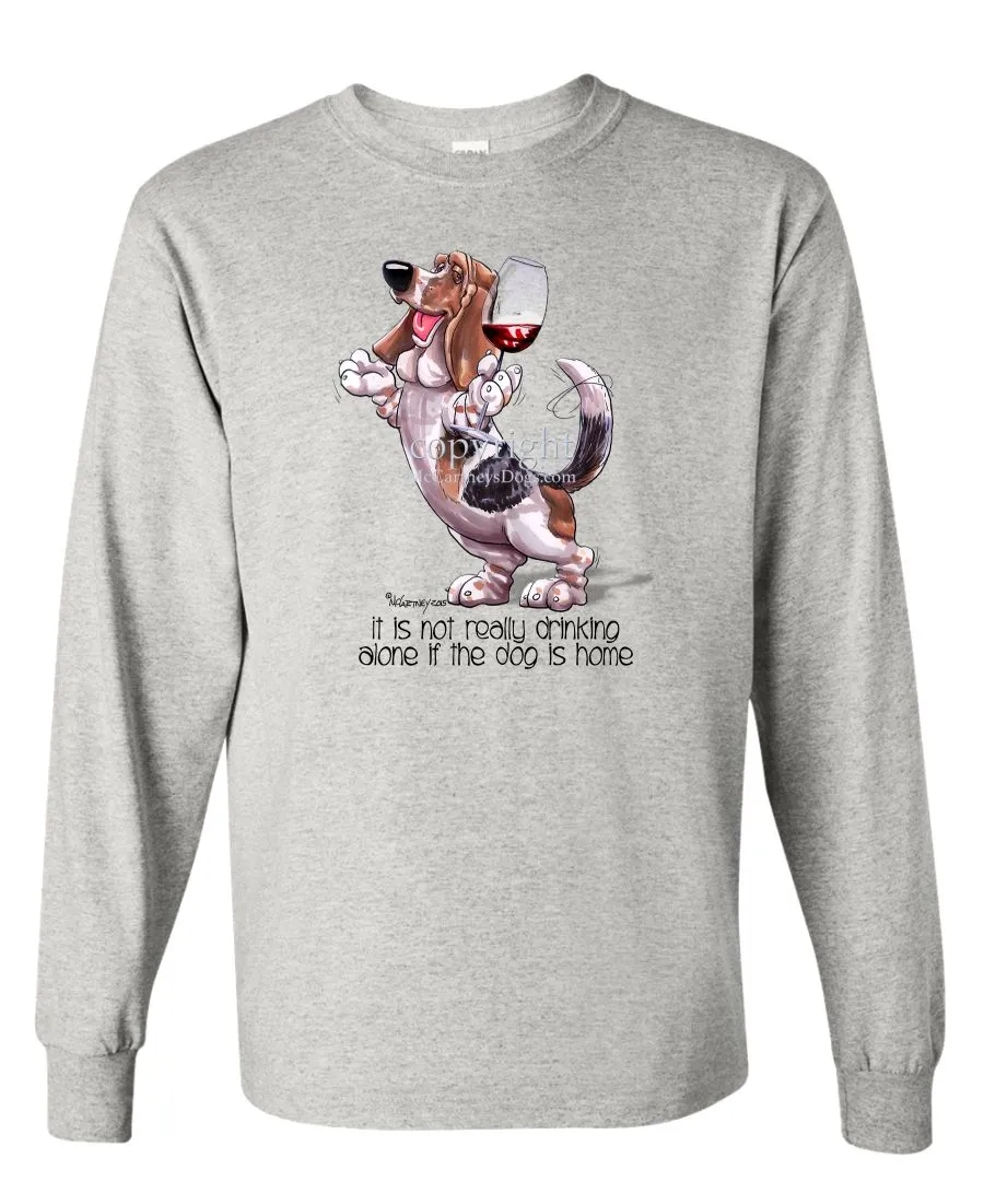 Basset Hound - It's Not Drinking Alone - Long Sleeve T-Shirt