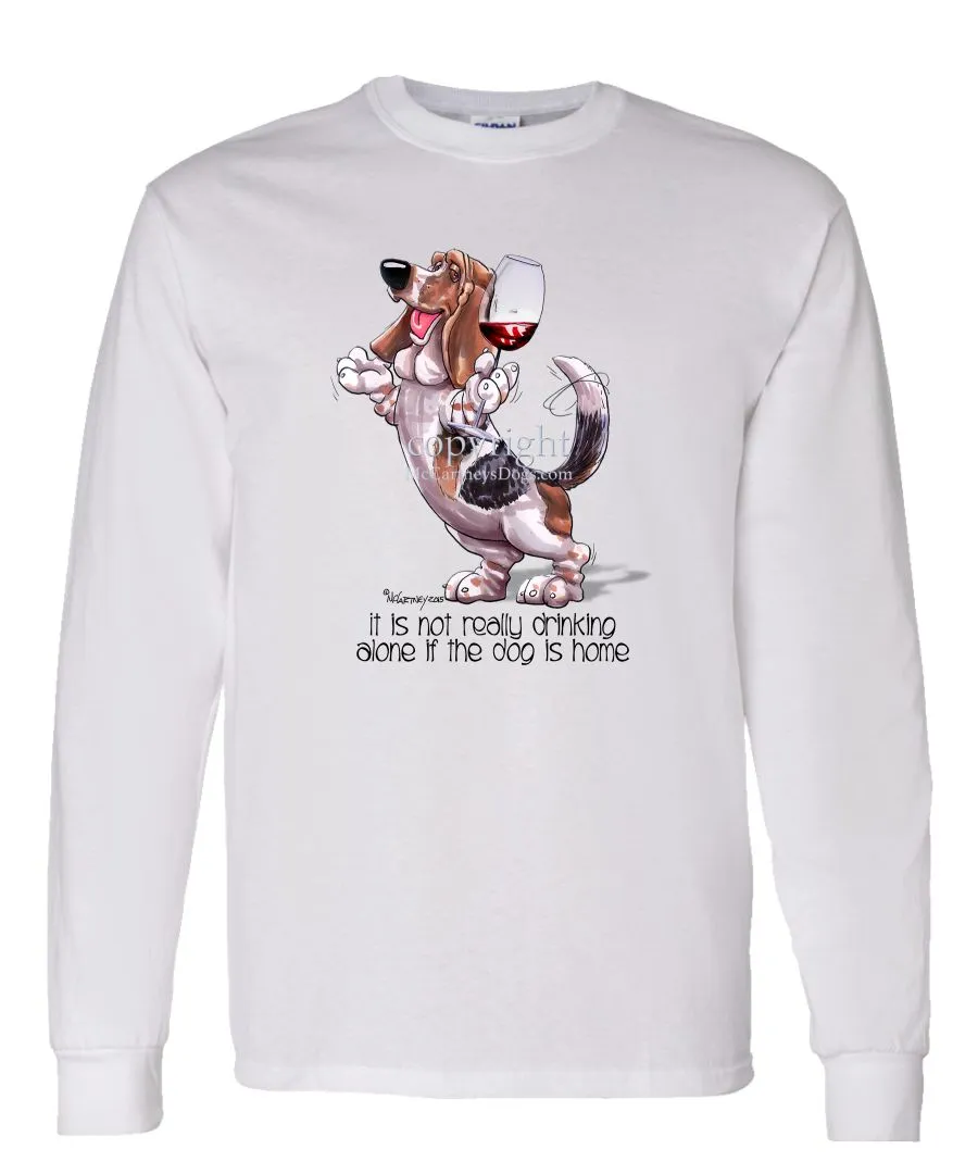 Basset Hound - It's Not Drinking Alone - Long Sleeve T-Shirt