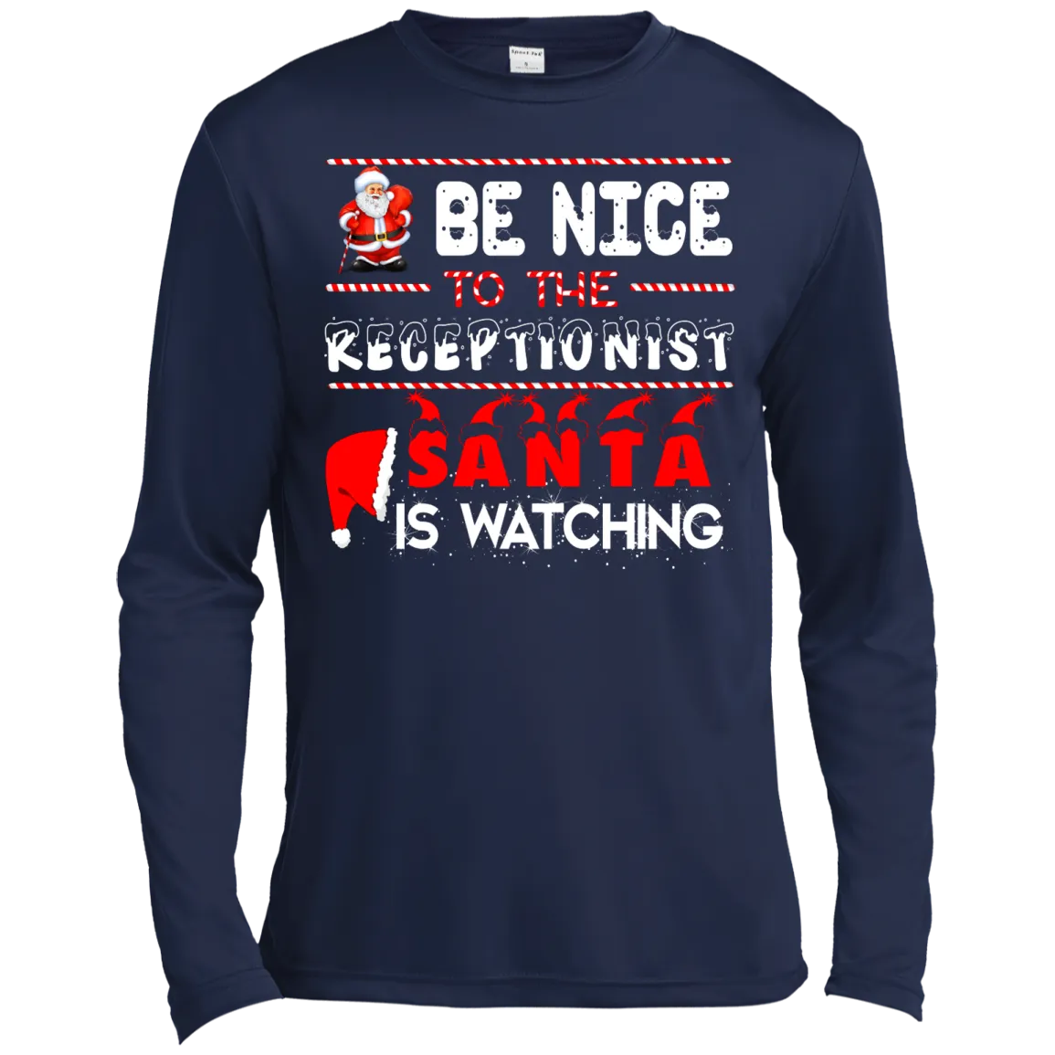 Be Nice To The Receptionist Santa is Watching Shirt, Hoodie, Tank