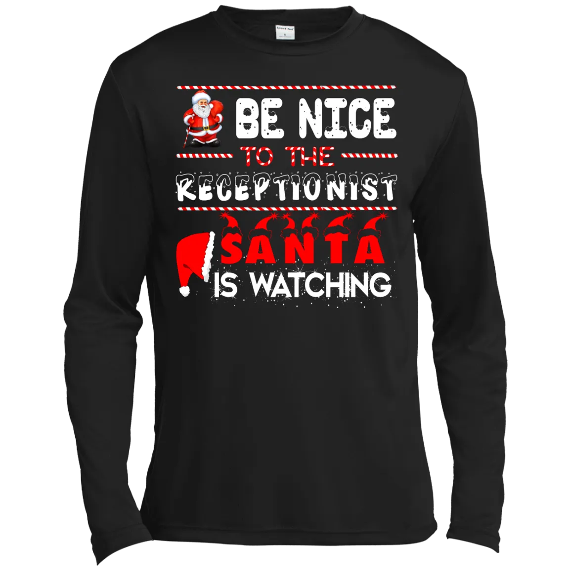 Be Nice To The Receptionist Santa is Watching Shirt, Hoodie, Tank