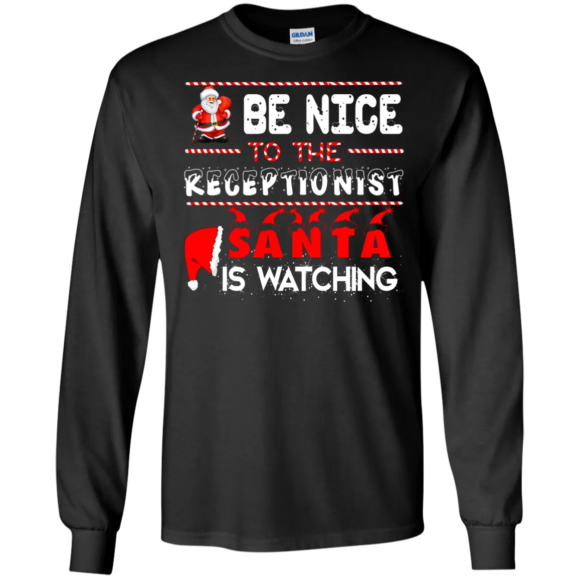 Be Nice To The Receptionist Santa is Watching Shirt, Hoodie, Tank