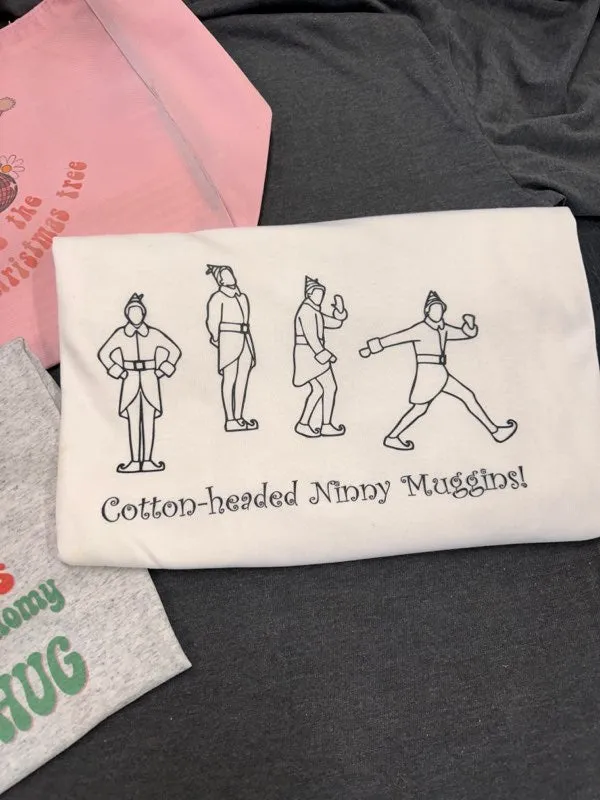 Cotton-Headed Ninny Muggins! Long Sleeve T-Shirt Funny Elf Holiday Shirt