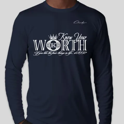 Know Your Worth Long Sleeve T-Shirt