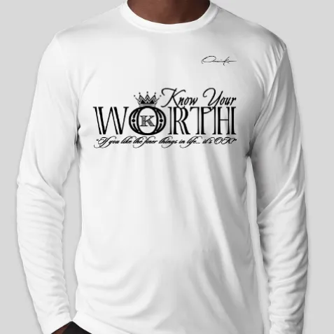 Know Your Worth Long Sleeve T-Shirt