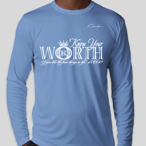Know Your Worth Long Sleeve T-Shirt