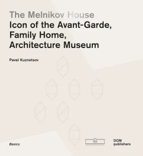 The Melnikov House